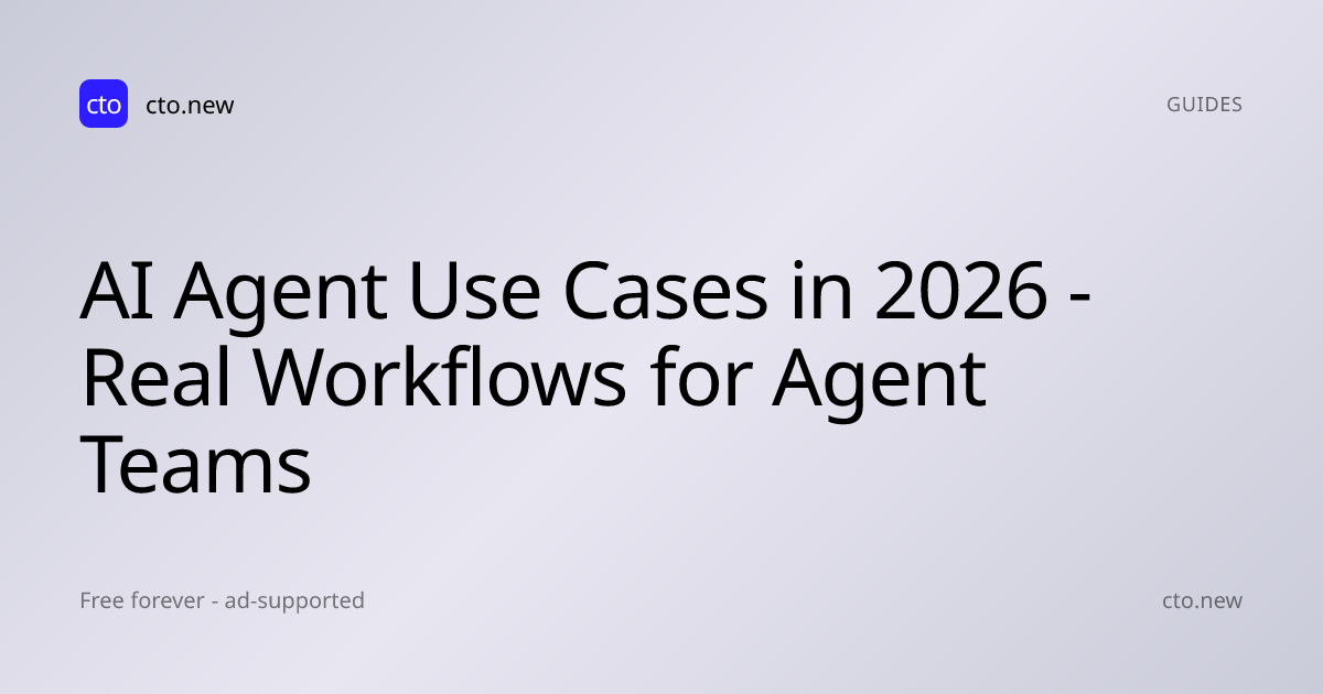 AI Agent Use Cases in 2026 - Real Workflows for Agent Teams